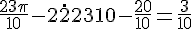 \frac{23\pi}{10}-2\c\dot2\pi=\frac{23\pi}{10}-\frac{20\pi}{10}=\frac{3\pi}{10}