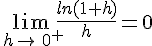 \lim_{\,h\to\,0^+}\frac{ln(1+h)}{h}=0