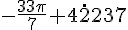 -\frac{33\pi}{7}+4\c\dot2\pi=\frac{23\pi}{7}