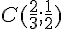C(\frac{2}{3};\frac{1}{2})