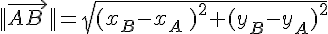 ||\vec{AB\,}||=\sqrt{,(x_B-x_A\,)^2+(y_B-y_A)^2}