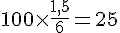 100\times  \frac{1,5}{6}=25