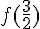 f(\frac{3}{2})