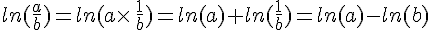 ln(\frac{a}{b})=ln(a\times  \,\frac{1}{b})=ln(a)+ln(\frac{1}{b})=ln(a)-ln(b)