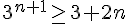 3^{n+1}\geq\,3+2n
