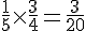 \frac{1}{5}\times \frac{3}{4}=\frac{3}{20}