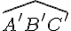\widehat{A'B'C'}