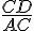 \frac{CD}{AC}