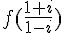 f(\frac{1+i}{1-i})