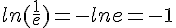 ln(\frac{1}{e})=-lne=-1