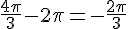\frac{4\pi}{3}-2\pi=-\frac{2\pi}{3}
