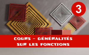 Généralités sur les fonctions : cours de maths en 3ème