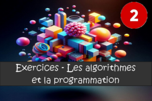 Algorithme et programmes : exercices de maths en 2de corrigés.