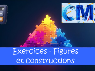 Figures et constructions : exercices de maths en CM2 corrigés.