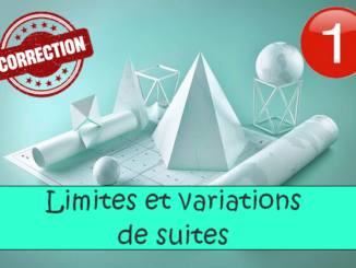 Limites et variations de suites : corrigés des exercices de maths en 1ère en PDF.