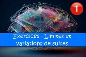 Les limites et variations de suites : exercices de maths en 2de corrigés en PDF.