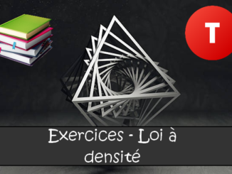 Loi à densité : exercices de maths en terminale corrigés.