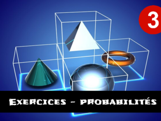 Probabilités : exercices de maths en 3ème