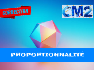 Proportionnalité : corrigé des exercices de maths en CM2