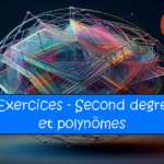 second degre polynomes exercices maths 1ere