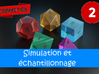 Simulation et échantillonnage : corrigés des exercices de maths en 2de en PDF.