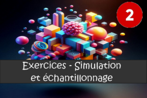 Simulation et échantillonnage : exercices de maths en 2de corrigés.