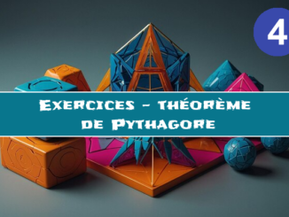 Théorème de Pythagore : exercices de maths en 4ème