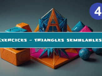 Triangles semblables : exercices de maths en 4ème