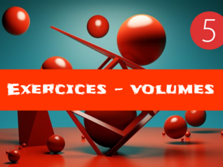 Volumes de solides : exercices de maths en 5ème