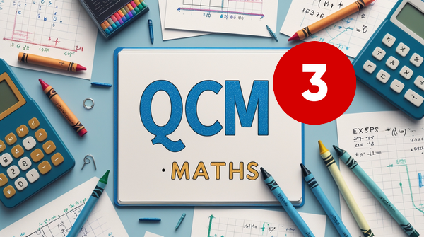 QCM maths 3ème