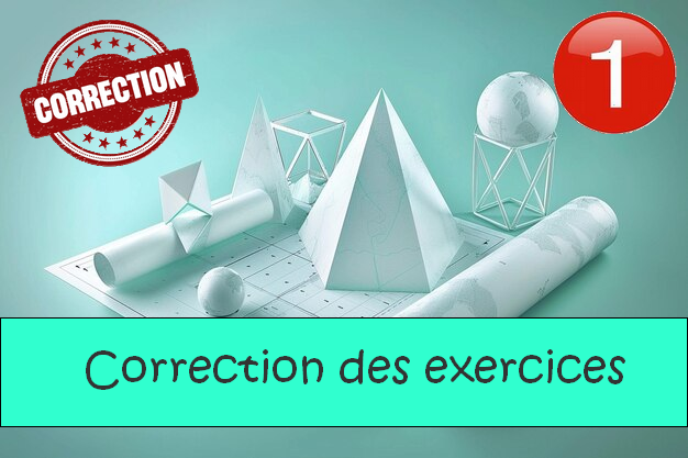 Corrigé des exercices de maths en 1ère