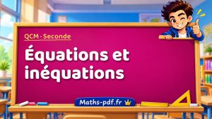 Équations et inéquations