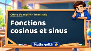 Fonctions cosinus et sinus