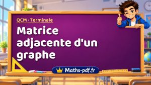 Matrice adjacente d’un graphe