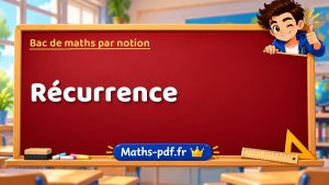 Bac de maths : Récurrence, les exercices des sujets officiels