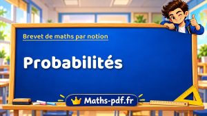 Brevet de maths : Probabilités, les exercices des sujets officiels