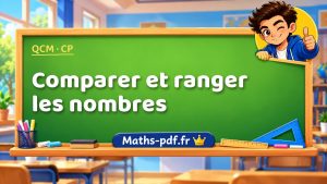 Comparer et ranger les nombres
