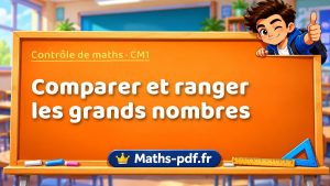 Comparer et ranger les grands nombres