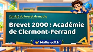 Corrigé du brevet de maths 2000 : Académie de Clermont-Ferrand