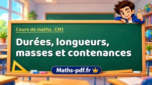 Durées, longueurs, masses et contenances