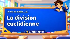 La division euclidienne