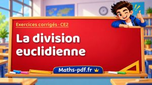 La division euclidienne