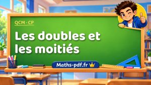 Les doubles et les moitiés