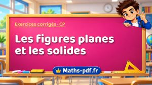 Les figures planes et les solides