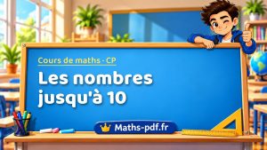 Les nombres jusqu’à 10