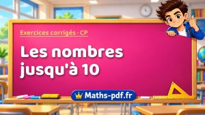Les nombres jusqu’à 10