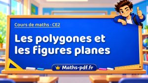 Les polygones et les figures planes
