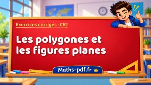 Les polygones et les figures planes