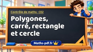 Polygones, carré, rectangle et cercle