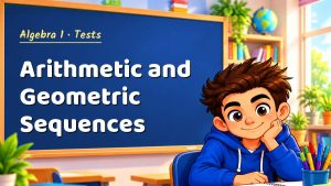 Algebra 1 Arithmetic and Geometric Sequences Test with Point Values (PDF)
